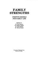 Family Strengths 2: Positive Models for Family Life