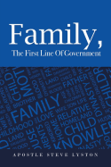 Family, the First Line of Government