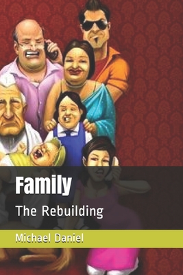 Family: The Rebuilding - Daniel, Michael