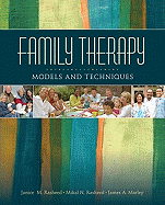 Family Therapy: Models and Techniques