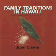 Family Traditions in Hawai'i: Birthday, Marriage, Funeral and Cultural Customs in Hawai'i