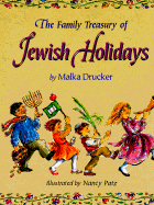 Family Treasury of Jewish Holidays - Drucker, Malka