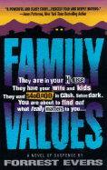 Family Values - Evers, Forrest