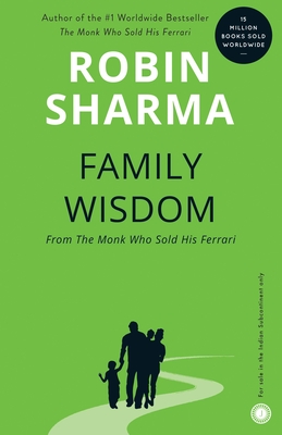 Family Wisdom - Sharma, Robin S.