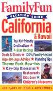 FamilyFun Vacation Guide California & Hawaii - Editors of Family Fun Magazine