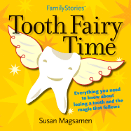 Familystories(tm) Tooth Fairy Time - Magsamen, Susan