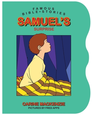 Famous Bible Stories Samuel's Surprise - MacKenzie, Carine