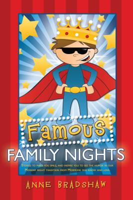 Famous Family Nights - Bradshaw, Anne (Compiled by)