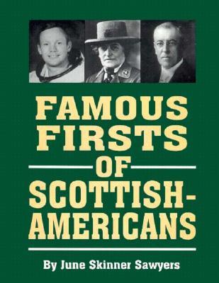 Famous Firsts of Scottish-Americans - Sawyers, June