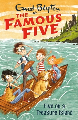 Famous Five: Five On A Treasure Island: Book 1 - Blyton, Enid