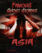 Famous Ghost Stories from Asia