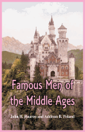 Famous Men of the Middle Ages