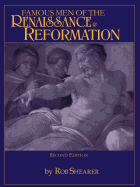 Famous Men of the Renaissance & Reformation