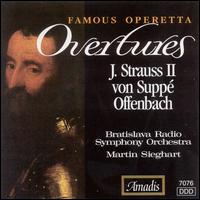 Famous Operetta Overtures - Bratislava Radio Symphony Orchestra; Martin Sieghart (conductor)