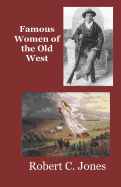 Famous Women of the Old West