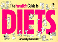 Fanatic's Guide to Diets