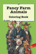 Fancy Farm Animals: Coloring Book