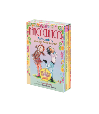 Fancy Nancy: Nancy Clancy's Astounding Chapter Book Quartet: Books 5-8 - O'Connor, Jane