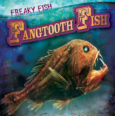 Fangtooth Fish - Rajczak Nelson, Kristen