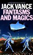 Fantasms and Magic