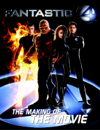 Fantastic 4 the Making of the Movie