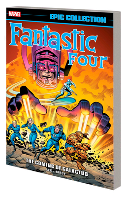 Fantastic Four Epic Collection: The Coming of Galactus [New Printing 2] - Lee, Stan, and Kirby, Jack