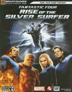 Fantastic Four: Rise of the Silver Surfer Official Strategy Guide