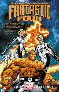 Fantastic Four, Volume 1: New Departure, New Arrivals