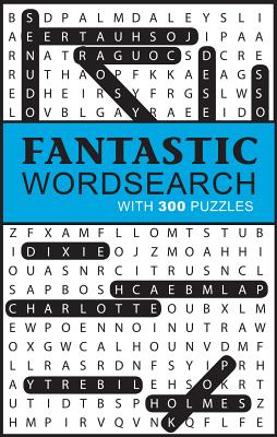 Fantastic Word Search: With 300 Puzzles - Parragon Books Ltd