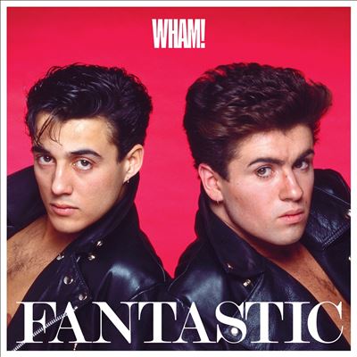 Fantastic - Wham!