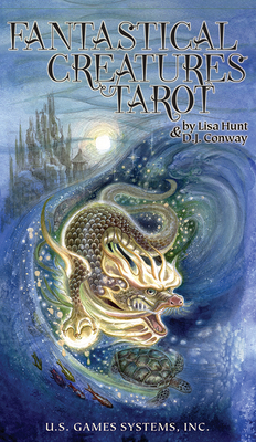 Fantastical Creatures Tarot - J Conway D