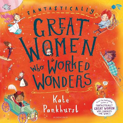Fantastically Great Women Who Worked Wonders: Gift Edition - 
