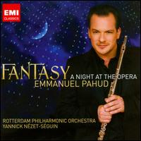 Fantasy: A Night at the opera - Emmanuel Pahud (flute); Juliette Hurel (flute); Rotterdam Philharmonic Orchestra; Yannick Nzet-Sguin (conductor)