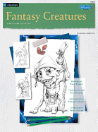 Fantasy Creatures / Drawing: Learn to Draw Step by Step
