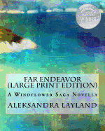 Far Endeavor: A Windflower Saga Novella