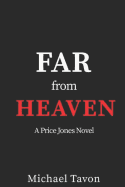 Far from Heaven: A Price Jones Novel