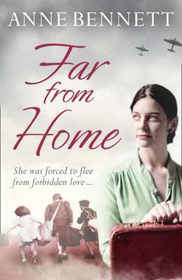 Far From Home - Bennett, Anne