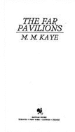 Far Pavilions - Kaye, M M