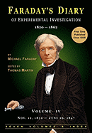 Faraday's Diary of Experimental Investigation - 2nd edition, Vol. 4