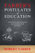 Farber's Postulates of Education