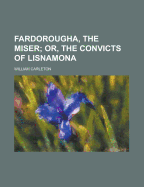 Fardorougha, the Miser