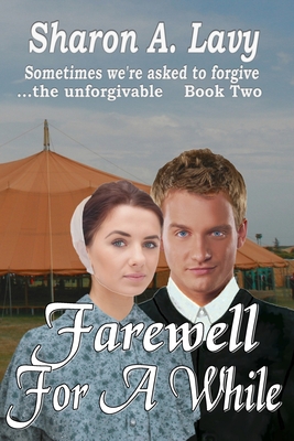 Farewell For A While - Lavy, Sharon A