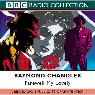 Farewell My Lovely: AND The Lady in the Lake - Chandler, Raymond