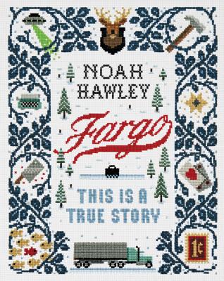Fargo: This Is a True Story - Hawley, Noah