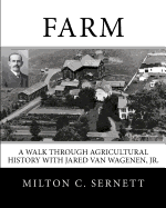 Farm: A Walk through Agricultural History with Jared van Wagenen