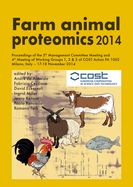 Farm animal proteomics 2014: Proceedings of the 5th Management Committee Meeting and 4th Meeting of Working Groups 1,2 & 3 of COST Action FA 1002