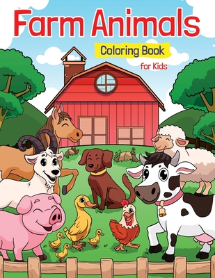 Farm Animals Coloring Book for Kids: Super Fun Coloring Pages of Animals on the Farm - Cow, Horse, Chicken, Pig, and Many More! - Press, Pamparam