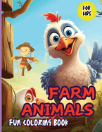 Farm Animals Fun Coloring Book For Kids: Baby Farm Animals Coloring and Activity Book