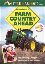 Farm Country Ahead - 