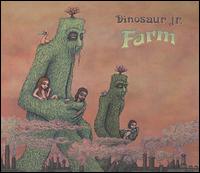 Farm [Deluxe] - Dinosaur Jr.